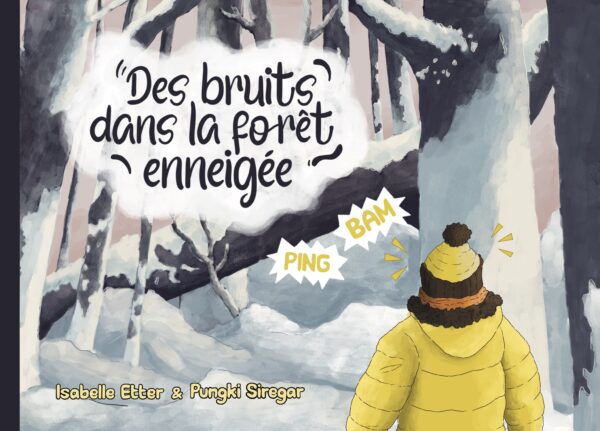 Des bruits dans la foret enneigee isabelle etter